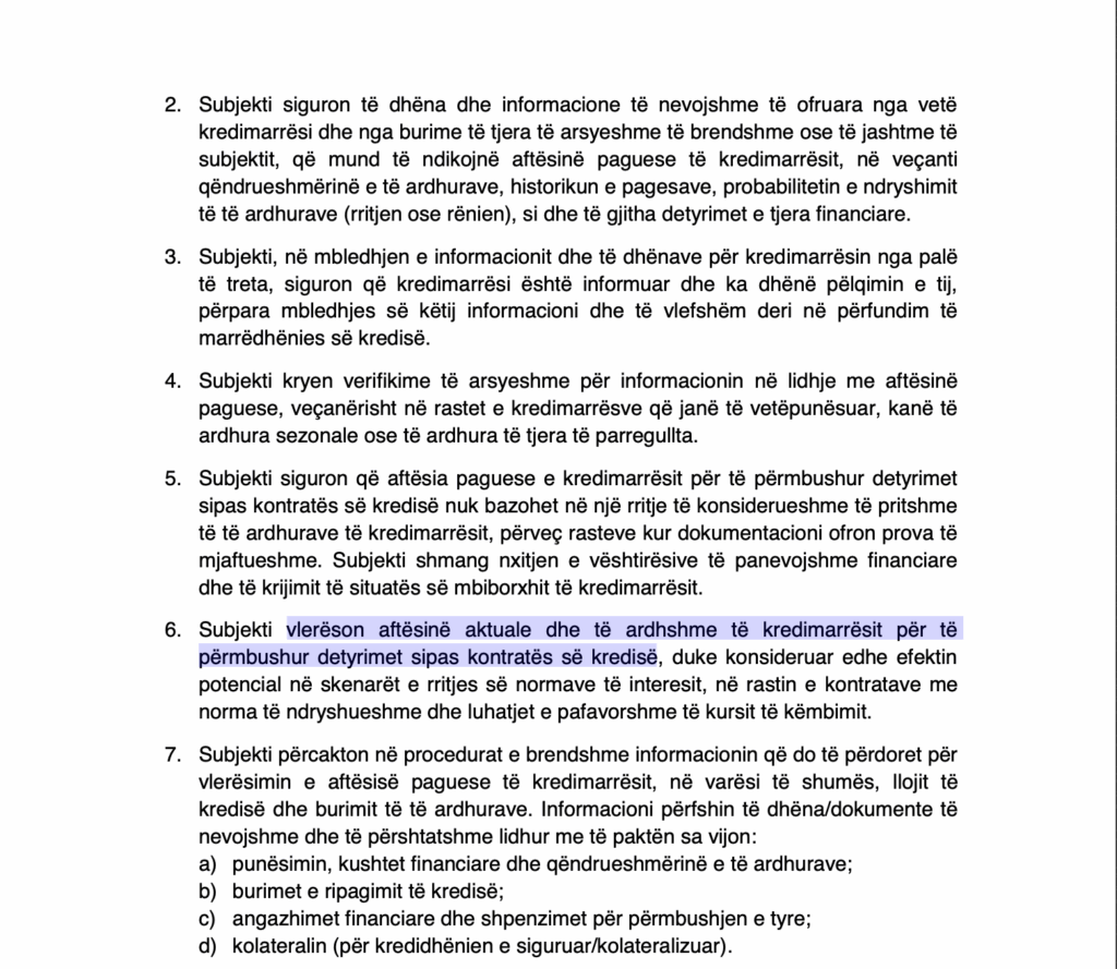 Rregullorja e BSH qe mban pergjegjes institucionet financiare per te verifikuar aftesite paguese te kredimarresve, gje e cila ne rastin konkret nuk eshte zbatuar 